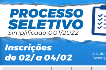 Inscrições abertas para o Processo Seletivo Simplificado 001/2022