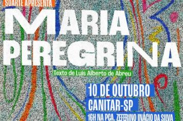 Apresentação espetáculo teatral “Maria Peregrina” 