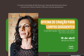 OFICINA DE CRIAÇÃO PARA CORPOS DISSIDENTES 