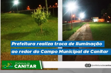 Prefeitura realiza troca de iluminação ao redor do Campo Municipal