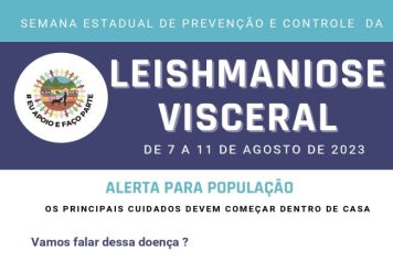 Semana Estadual de prevenção e controle Leishmaniose visceral